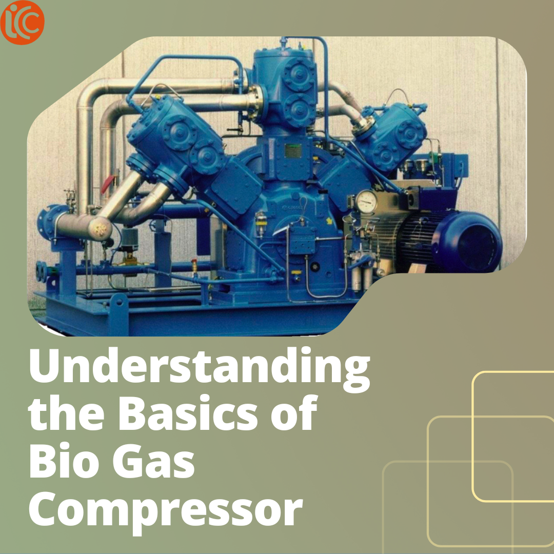 Understanding the Basics of Bio Gas Compressor